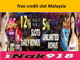 free credit slot malaysia