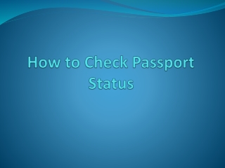 Know More Few Tips For Check Passport Status