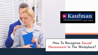 How To Recognize Sexual Harassment In The Workplace?