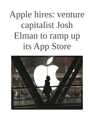 Apple hires: venture capitalist Josh Elman to ramp up its App Store