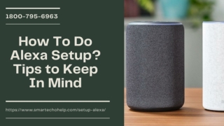 Alexa Setup Help 1-8007956963 Alexa Dot Setup | Setup Alexa Dot