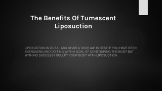 The Benefits Of Tumescent Liposuction