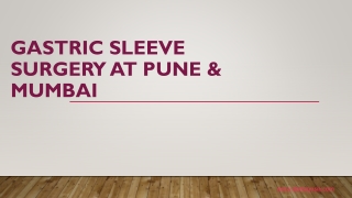 Gastric Sleeve Surgery at Pune & Mumbai