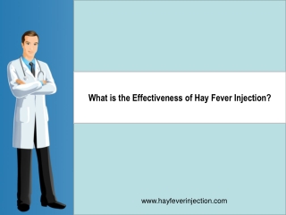 What is the Effectiveness of Hay Fever Injection?