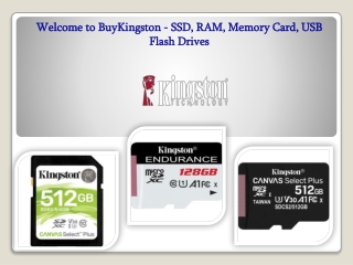 Welcome to BuyKingston - SSD, RAM, Memory Card, USB Flash Drives