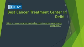 Best Cancer Treatment Center in Delhi