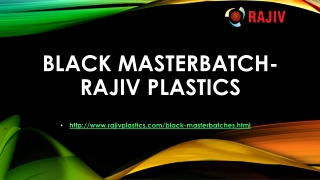 Black Masterbatch-Rajiv Plastics