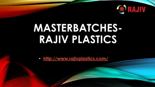 Masterbatches-Rajiv Plastics