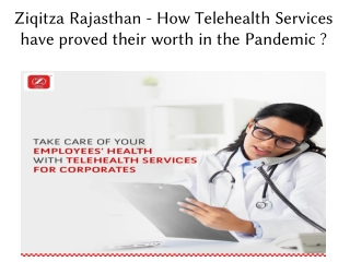Ziqitza Rajasthan - How Telehealth Services have proved their worth in the Pandemic ?