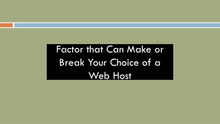 Factors that can Make or Break your Choice of a Web Host