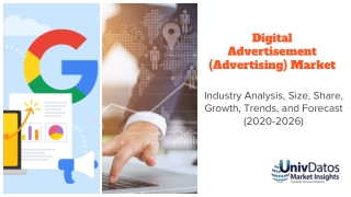 Digital Advertising Market - Industry Analysis, Size, Share, Growth, Trends, and Forecast 2020-2026