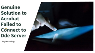 Genuine Solution to Acrobat Failed to Connect to Dde Server