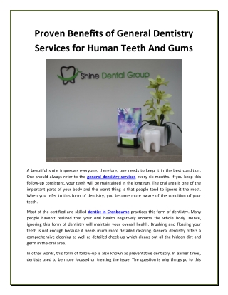 Proven Benefits of General Dentistry Services for Human Teeth And Gums