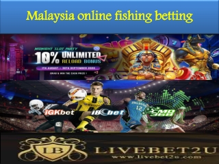 How to win Malaysia online fishing betting- Find out the best tips!