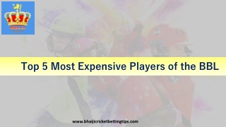 Top 5 Most Expensive Players of the BBL