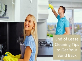 End of Lease Cleaning Tips to Get Your Bond Back