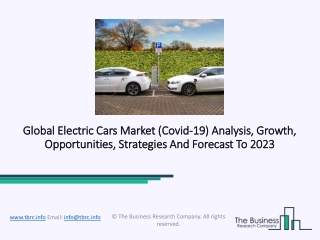 Electric Cars Market Essential Strategies, Covid-19 Impact And Analysis By 2023