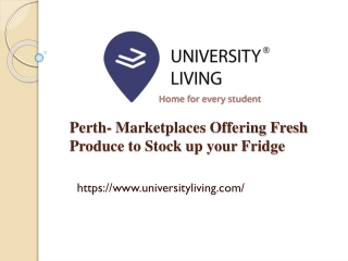 Perth- Marketplaces Offering Fresh Produce to Stock up your Fridge