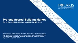 Pre-engineered Building Market Size To Reach $34.18 Billion by 2026