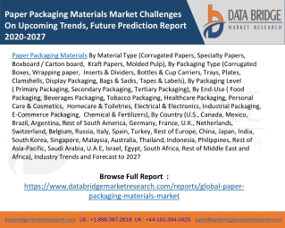 Paper Packaging Materials Market Challenges On Upcoming Trends, Future Prediction Report 2020-2027