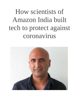 How scientists of Amazon India built tech to protect against coronavirus