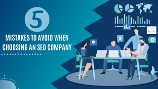 5 Mistakes to Avoid When Choosing an SEO Company