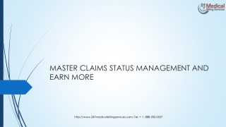 MASTER CLAIMS STATUS MANAGEMENT AND EARN MORE