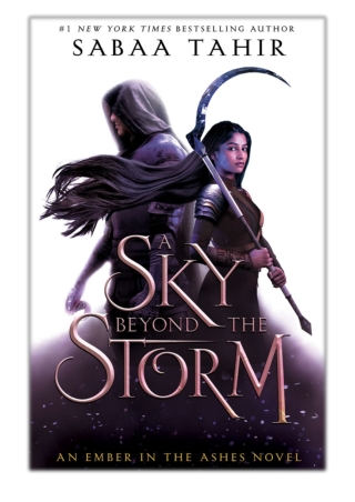 [PDF] Free Download A Sky Beyond the Storm By Sabaa Tahir