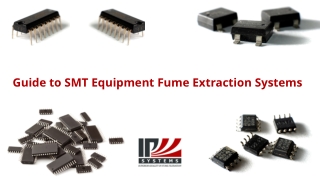 Guide to SMT Equipment Fume Extraction Systems