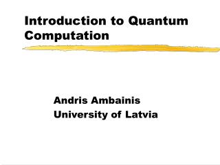 Introduction to Quantum Computation