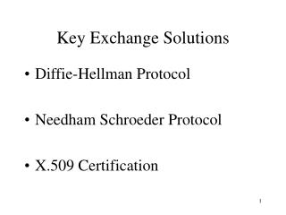 Key Exchange Solutions