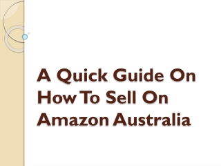 A Quick Guide On How To Sell On Amazon Australia