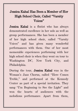 Jessica Kahal Has Been a Member of Her High School Choir, Called “Varsity Voices”