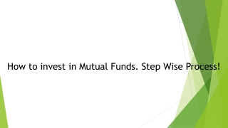 How to invest in Mutual Funds. Step Wise Process!