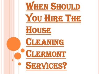 Hire the Best House Cleaning Clermont Services