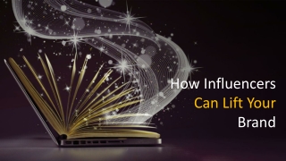 How Influencers Can Boost Your Brand