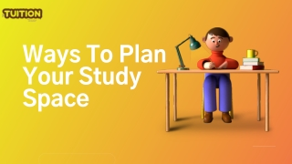 Ways To Plan Your Study Space