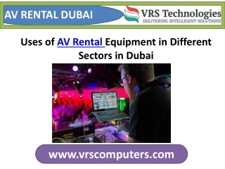 Uses of AV Rental Equipment in Different Sectors Dubai