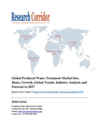 Global Produced Water Treatment Market Size, Share, Growth, Global Trends, Industry Analysis and Forecast to 2027