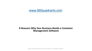 8 Reasons Why Your Business Needs a Container Management Software