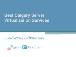 Best Calgary Server Virtualization Services - www.youritresults.com