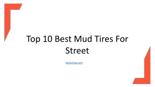 Top 10 Best Mud Tires For Street