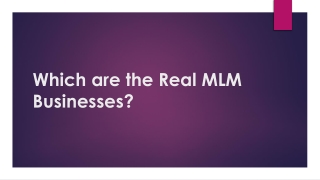 Which are the Real MLM Businesses?