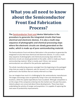 What you all need to know about the Semiconductor Front End Fabrication Process?