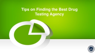 Tips on Finding the Best Drug Testing Agency
