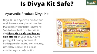 Is Divya Kit Safe?