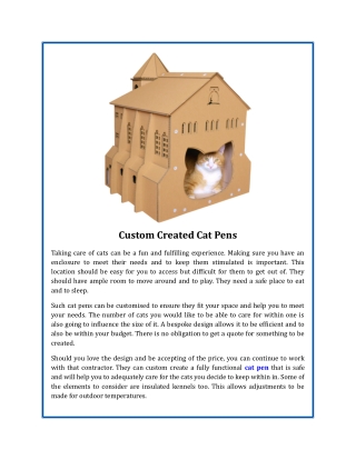 Custom Created Cat Pens