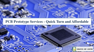 PCB Prototype Services - Quick Turn and Affordable