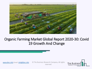 2020 Organic Farming Market Share, Restraints, Segments And Regions