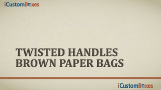 Get 40% Discount On Custom Printed Brown Paper Bags With Handles